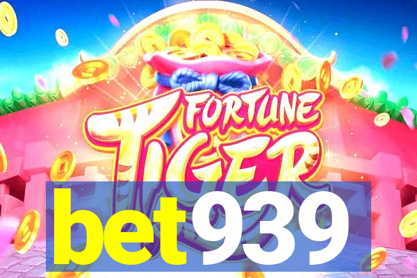 bet939