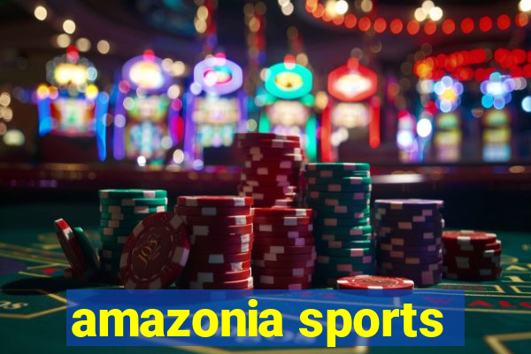 amazonia sports