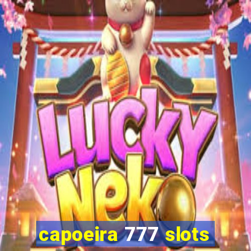 capoeira 777 slots