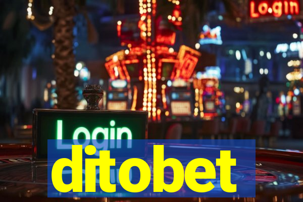 ditobet