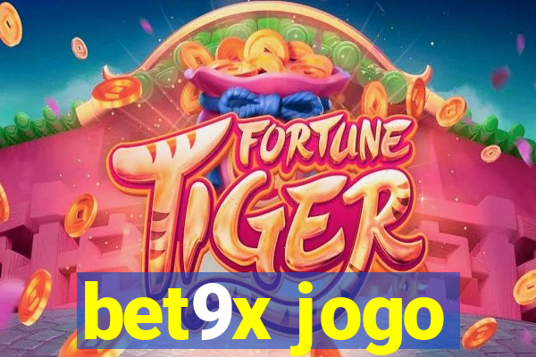 bet9x jogo