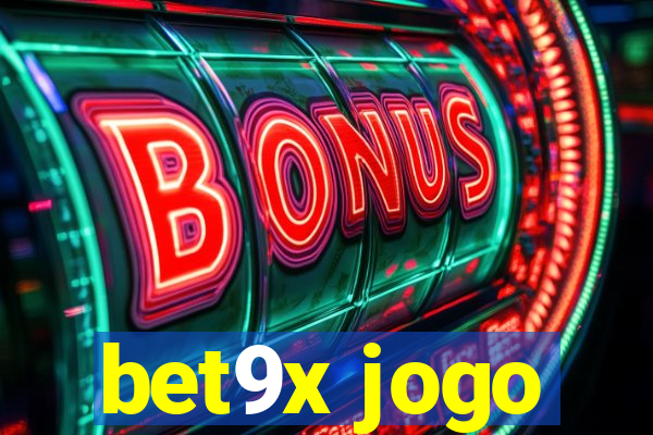 bet9x jogo