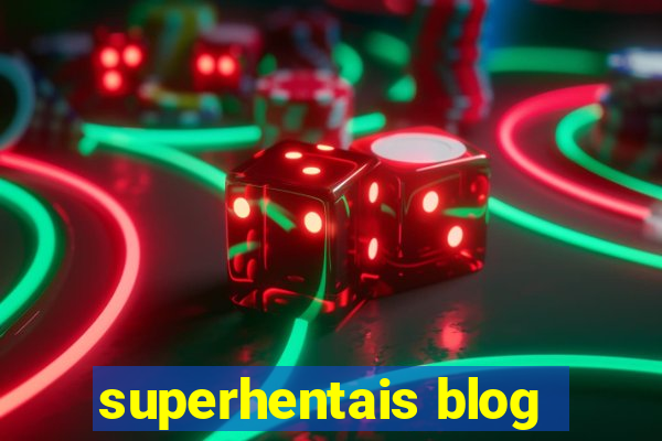 superhentais blog