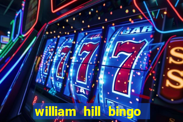 william hill bingo star club