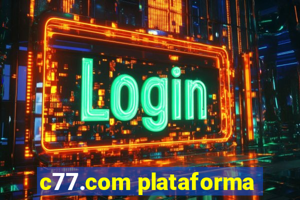 c77.com plataforma