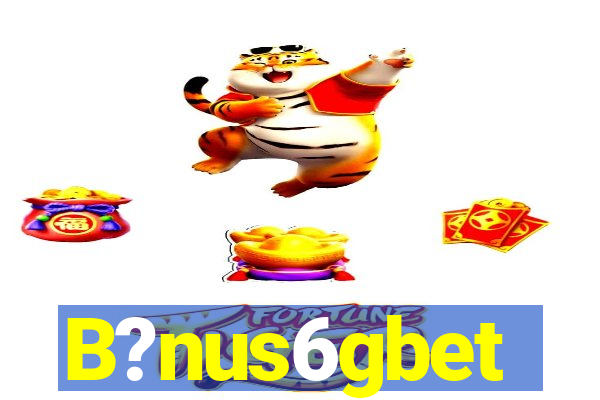 B?nus6gbet