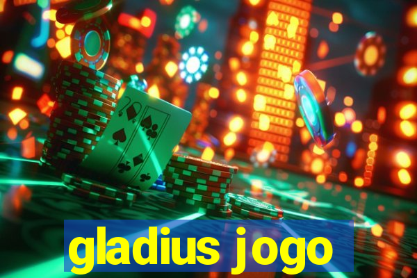 gladius jogo