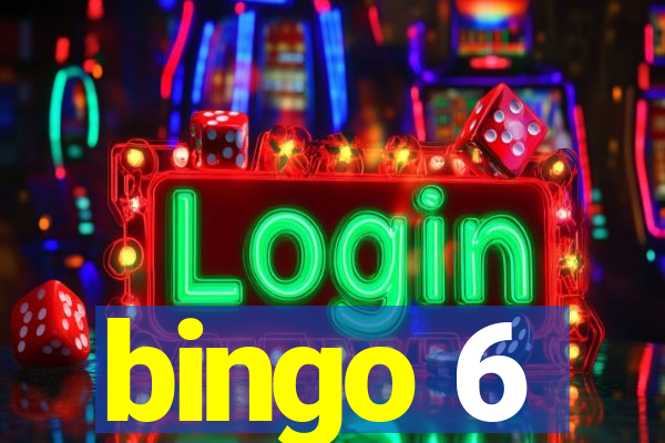 bingo 6