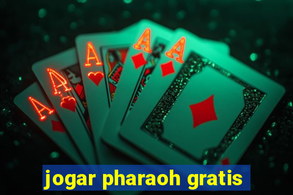 jogar pharaoh gratis