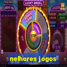 nelhores jogos