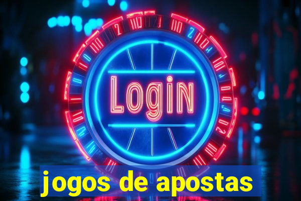 jogos de apostas