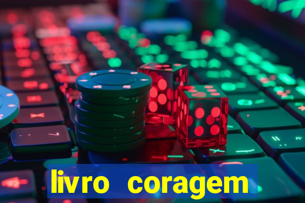 livro coragem desbravadores pdf