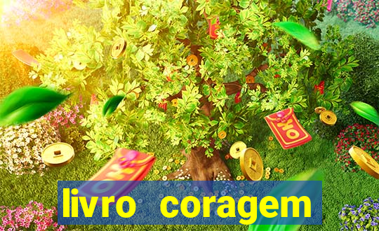 livro coragem desbravadores pdf