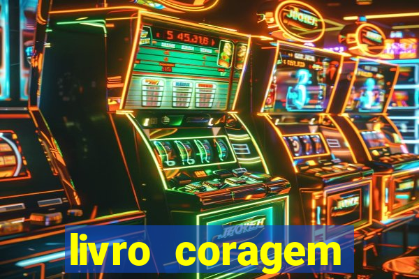 livro coragem desbravadores pdf