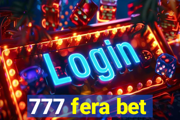 777 fera bet