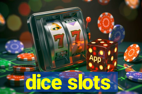 dice slots