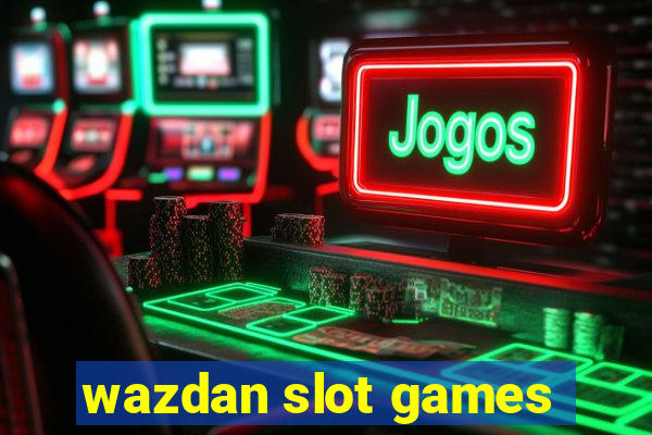 wazdan slot games