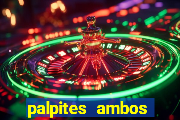 palpites ambos marcam hoje