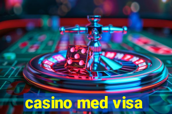 casino med visa