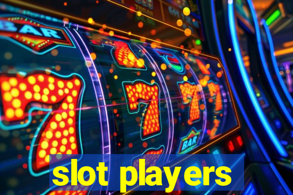 slot players