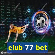 club 77 bet