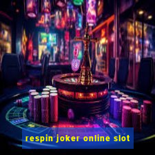 respin joker online slot