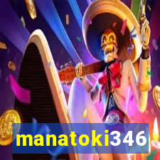 manatoki346