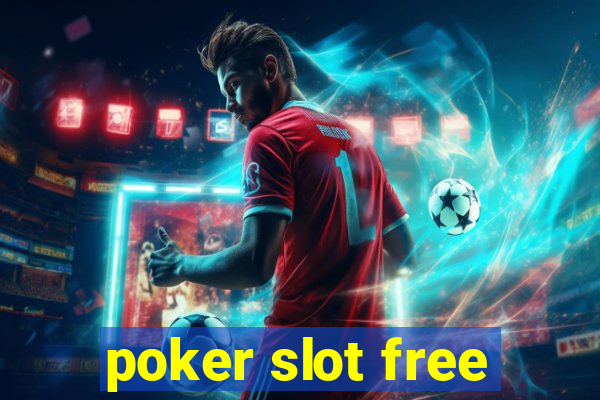 poker slot free