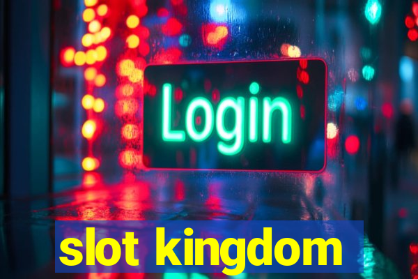 slot kingdom