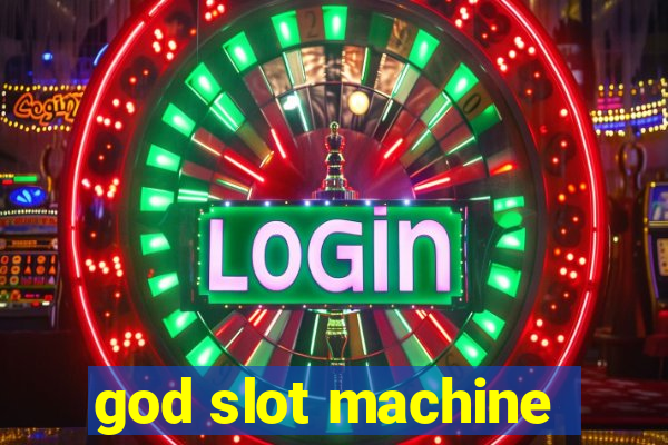 god slot machine