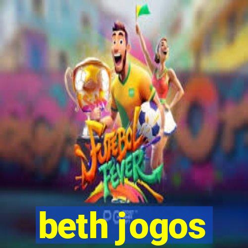 beth jogos