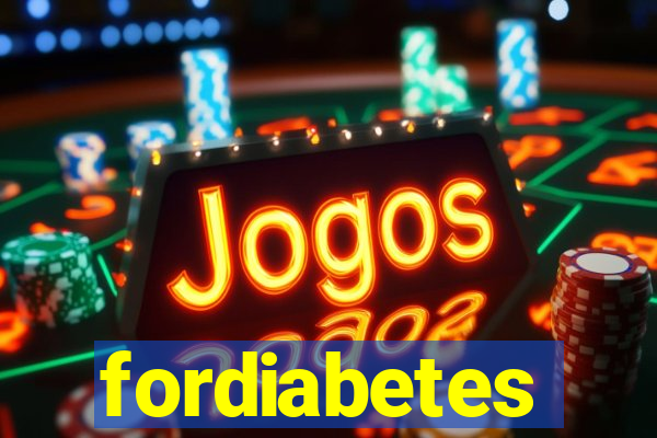 fordiabetes