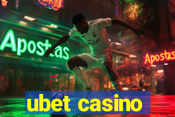 ubet casino