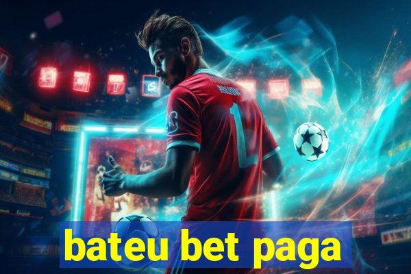 bateu bet paga