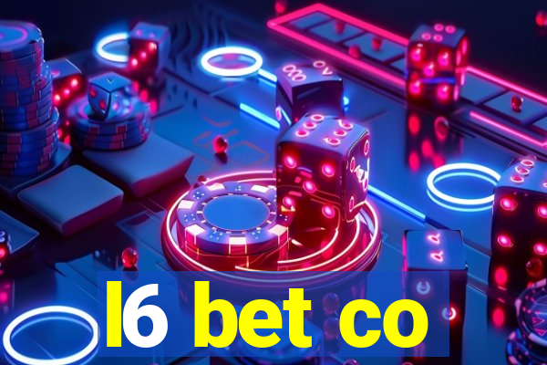 l6 bet co