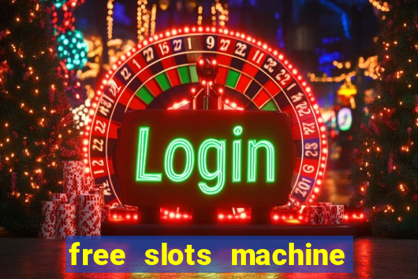 free slots machine no download