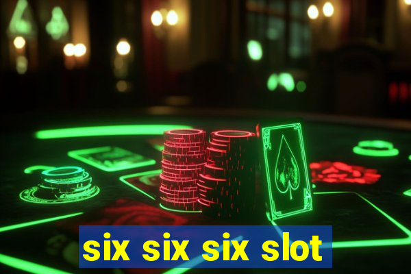 six six six slot