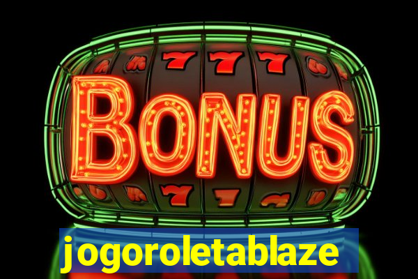 jogoroletablaze