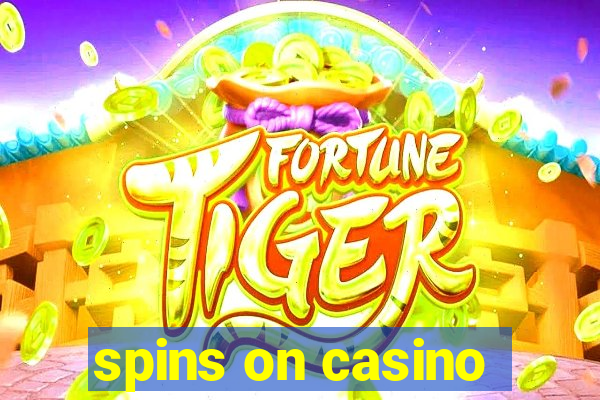 spins on casino