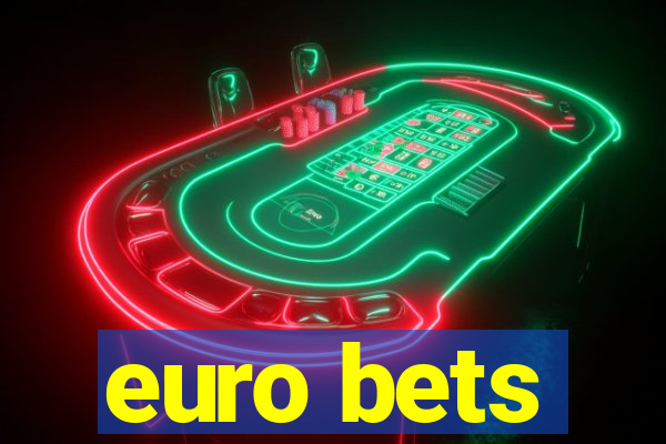 euro bets