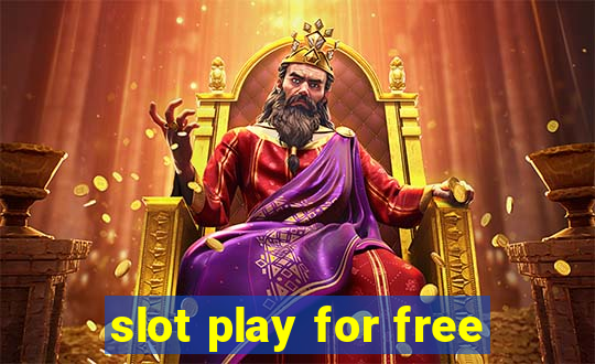 slot play for free