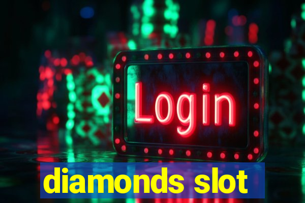 diamonds slot