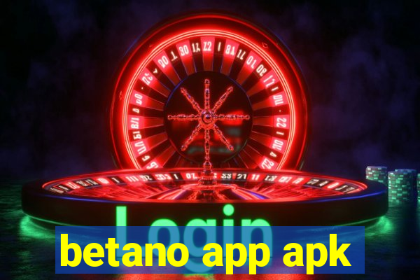 betano app apk