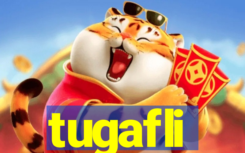 tugafli