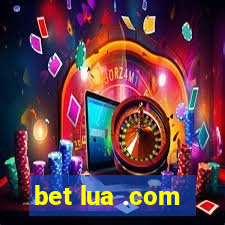 bet lua .com