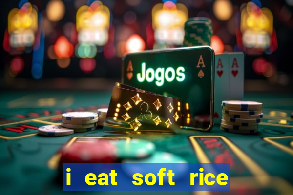 i eat soft rice in another world cap 1 pt br