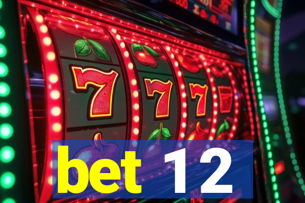 bet 1 2