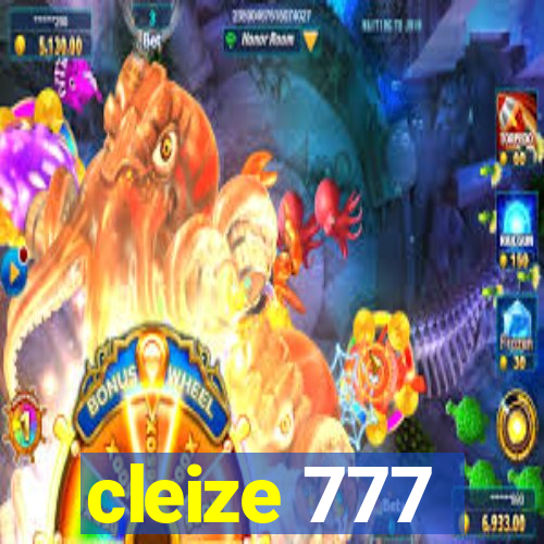 cleize 777