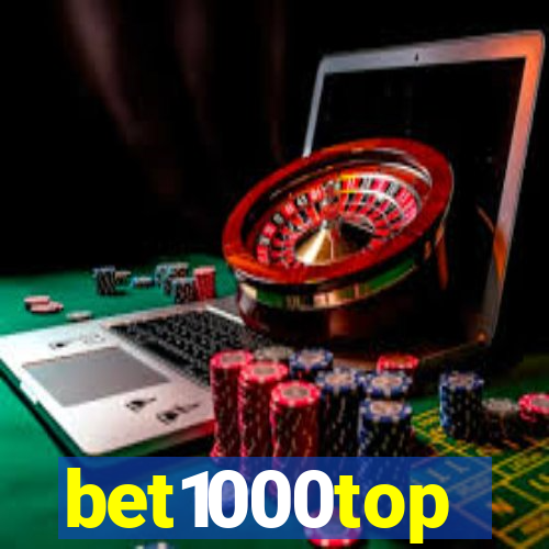 bet1000top