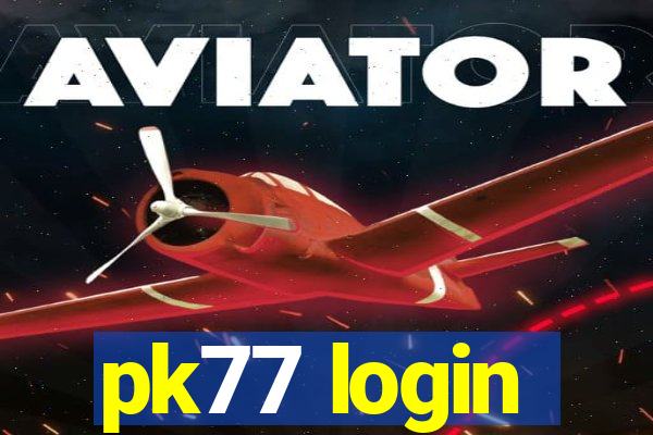 pk77 login